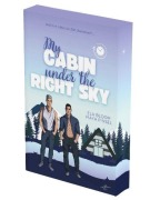 Cover-Bild zum Titel 'My Cabin under the Right Sky - Nikolai & Adrian' von 'Maya Pinsel, Ela Bloom'