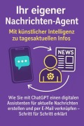 Cover-Bild zum Titel 'Ihr eigener Nachrichten-Agent' von 'Marcus PC Petersen - Clausen'
