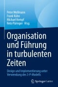 Cover-Bild zum Titel 'Organisation und Führung in turbulenten Zeiten' von ''
