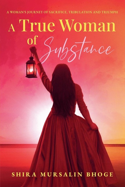 A True Women of Substance - Shira Mursalin Bhoge