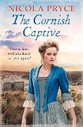 Cover-Bild zum Titel 'The Cornish Captive' von 'Nicola Pryce'