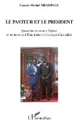 Cover-Bild zum Titel 'Le pasteur et le président' von 'Francis Michel Mbadinga'