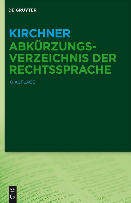 Kirchner - Abkürzungsverzeichnis der Rechtssprache - 