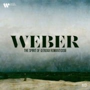 Cover-Bild zum Titel 'Weber-The Spirit of German Romanticism' von 'J. /Harnoncourt Conlon'