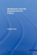 Cover-Bild zum Titel 'Metaphysics and the Representational Fallacy' von 'Heather Dyke'