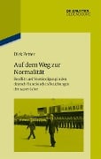 Cover-Bild zum Titel 'Auf dem Weg zur Normalität' von 'Dirk Petter'
