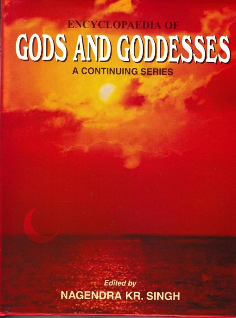 Encyclopaedia Of Gods And Goddesses (Visnu And Vaisnavism) - Nagendra Kumar Singh