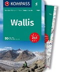 KOMPASS Wanderführer Wallis, 80 Touren mit Extra-Tourenkarte - Wolfgang Heitzmann