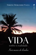 Vida Sonho x Realidade - Simone Sperandio Viana
