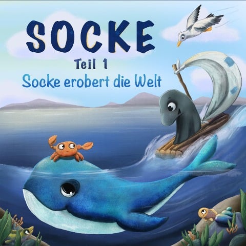 Socke Teil 1 Socke erobert die Welt - Jörg Janetzko, Jörg Janetzko