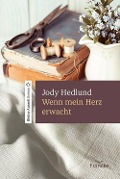 Cover-Bild zum Titel 'Wenn mein Herz erwacht' von 'Jody Hedlund'