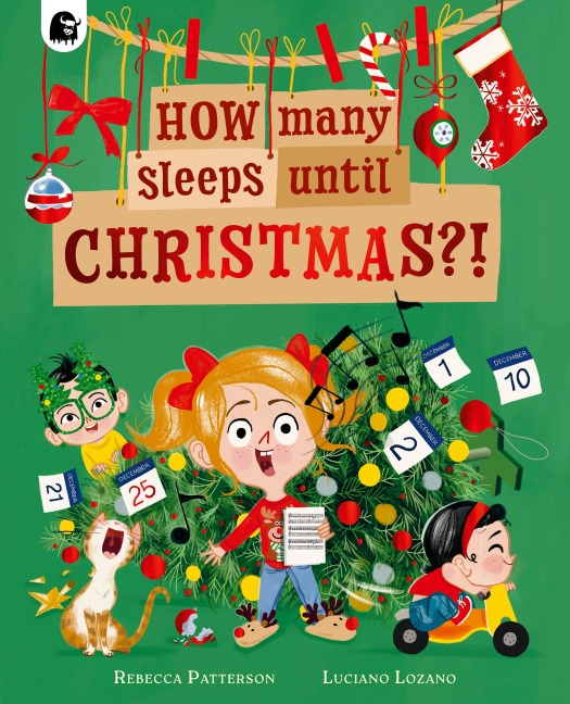 How Many Sleeps Until Christmas?! - Rebecca Patterson