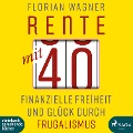 Cover-Bild zum Titel 'Rente mit 40' von 'Florian Wagner'