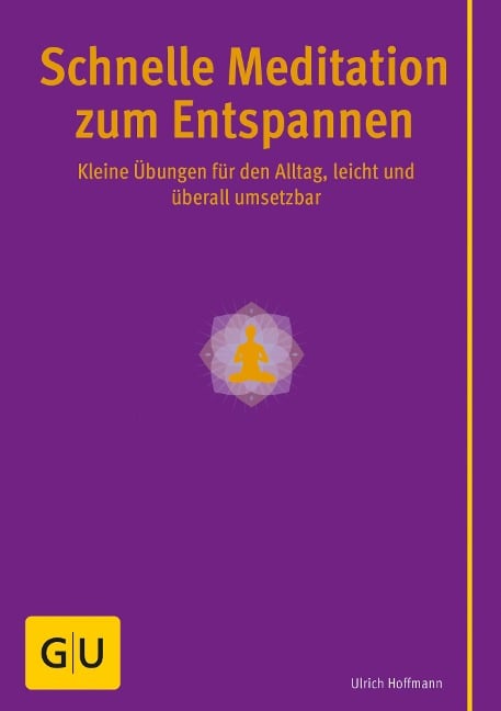 Schnelle Meditation zum Entspannen - Ulrich Hoffmann