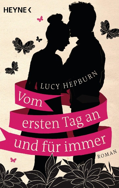 Vom ersten Tag an und für immer - Lucy Hepburn