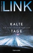 Cover-Bild zum Titel 'Kalte Tage' von 'Charlotte Link'