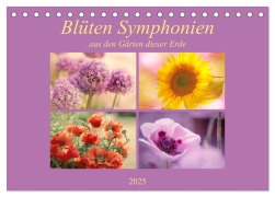 Blüten Symphonien aus den Gärten dieser Erde (Tischkalender 2025 DIN A5 quer), CALVENDO Monatskalender - Tanja Riedel