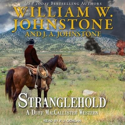 Stranglehold Lib/E - William W. Johnstone, J. A. Johnstone