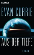 Cover-Bild zum Titel 'Aus der Tiefe' von 'Evan Currie'