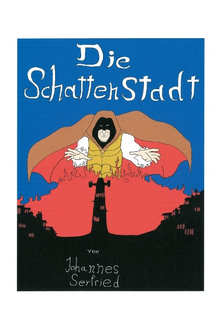 Die Schattenstadt - Johannes Seyfried