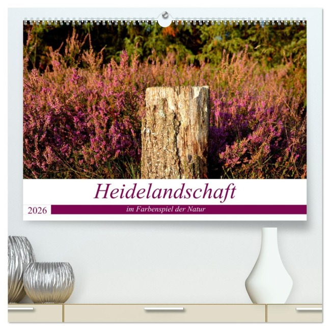 Heidelandschaft im Farbenspiel der Natur (hochwertiger Premium Wandkalender 2026 DIN A2 quer), Kunstdruck in Hochglanz - Petra Giesecke