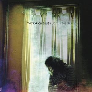 Lost In The Dream - The War On Drugs