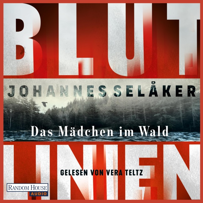 Blutlinien - Das Mädchen im Wald - Johannes Selåker