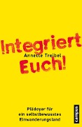 Cover-Bild zum Titel 'Integriert Euch!' von 'Annette Treibel'