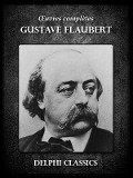 Cover-Bild zum Titel 'Oeuvres complètes de Gustave Flaubert' von 'Gustave Flaubert'