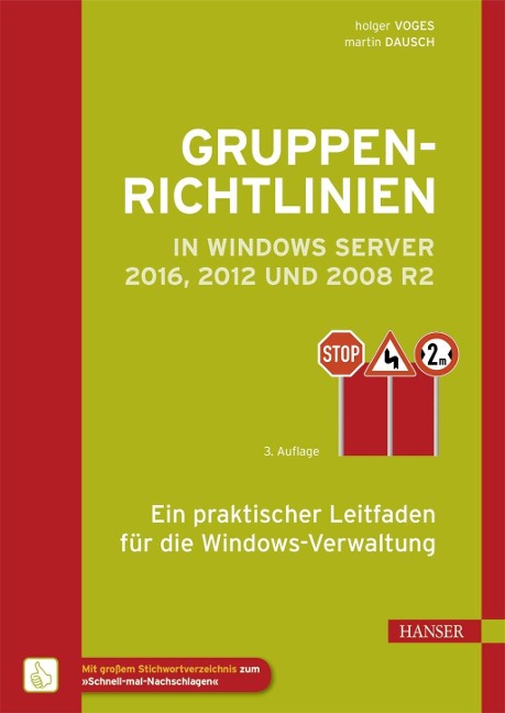 Gruppenrichtlinien in Windows Server 2016, 2012 und 2008 R2 - Holger Voges, Martin Dausch