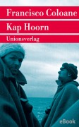 Cover-Bild zum Titel 'Kap Hoorn' von 'Francisco Coloane'