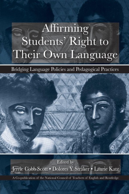 Affirming Students' Right to their Own Language - 