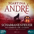Cover-Bild zum Titel 'Schamanenfeuer - Das Geheimnis von Tunguska (Ungekürzt)' von 'Martina André'