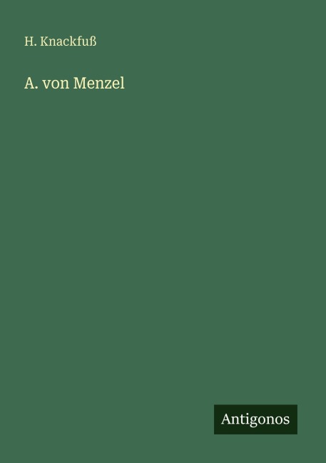 A. von Menzel - H. Knackfuß