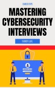 Cover-Bild zum Titel 'Mastering Cybersecurity Interviews' von 'Taimur Ijlal'