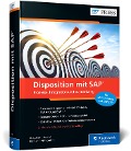 Cover-Bild zum Titel 'Disposition mit SAP' von 'Ferenc Gulyássy, Marc Hoppe, Oliver Köhler, Binoy Vithayathil'