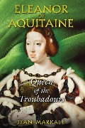 Cover-Bild zum Titel 'Eleanor of Aquitaine' von 'Jean Markale'