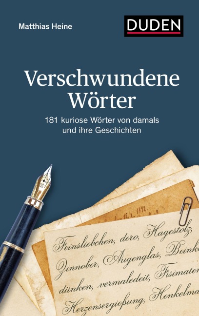 Verschwundene Wörter - Matthias Heine