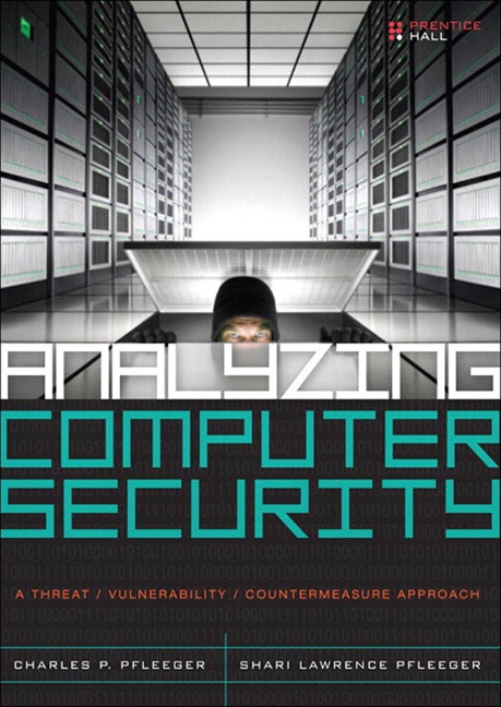 Analyzing Computer Security - Charles P. Pfleeger, Shari Lawrence Pfleeger