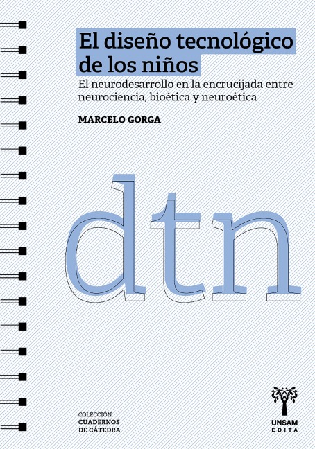 El diseño tecnológico de los niños - Marcelo Gorga