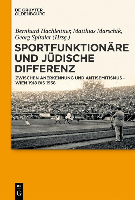 Sportfunktionäre und jüdische Differenz - 