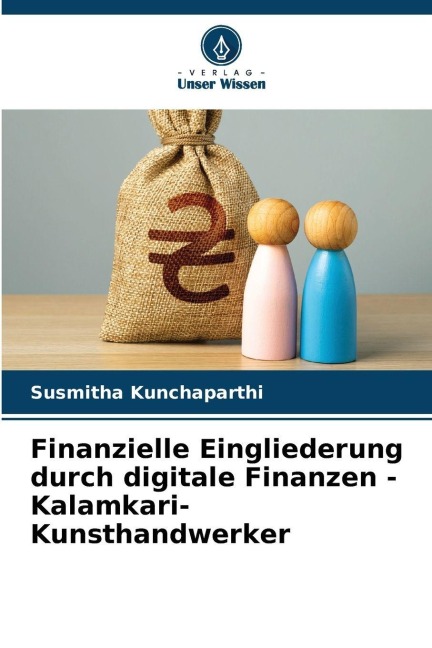 Finanzielle Eingliederung durch digitale Finanzen - Kalamkari-Kunsthandwerker - Susmitha Kunchaparthi
