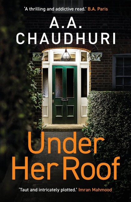 Under Her Roof - A. A. Chaudhuri