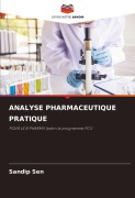 Cover-Bild zum Titel 'ANALYSE PHARMACEUTIQUE PRATIQUE' von 'Sandip Sen'