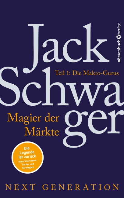Magier der Märkte: Next Generation 1 - Jack D. Schwager