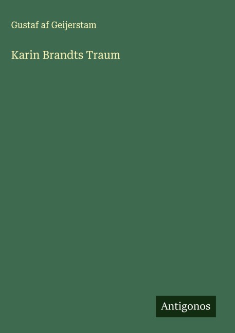 Karin Brandts Traum - Gustaf Af Geijerstam