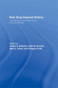 Cover-Bild zum Titel 'New Qing Imperial History' von 'Ruth W. Dunnell, James A Millward, Mark C. Elliott, Philippe Foret'