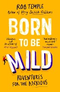 Cover-Bild zum Titel 'Born to be Mild' von 'Rob Temple'