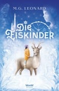 Cover-Bild zum Titel 'Die Eiskinder' von 'M. G. Leonard'