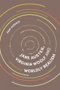 Cover-Bild zum Titel 'Jane Austen, Virginia Woolf and Worldly Realism' von 'Pam Morris'